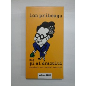   MIC SI-AL DRACULUI  -  ION PRIBEAGU